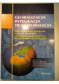 Globalizacja, integracja, transformacja