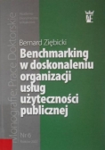 Benchmarking w doskonaleniu organizacji usług użyteczności publicznej