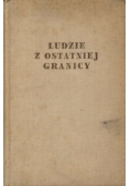 Ludzie z ostatniej granicy, 1939 r.