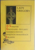 O Świętym Bernardzie-żeglarzu tudzież o innych świętych i bohaterach Irlandii
