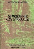 Stworzenie czy ewolucja ?