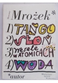Tango. Słoń. Wesele w Atomicach. Woda
