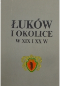 Łuków i okolice w XIX i XX w