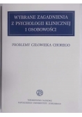 Wybrane zagadnienia z psychologii klinicznej i osobowości
