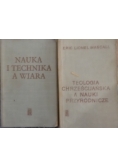 Teologia chrześcijańska a nauki przyrodnicze/Nauka i technika a wiara