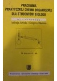 Pracownia praktycznej chemii organicznej dla studentów biologii