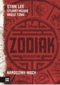 Zodiak. Dziedzictwo, Tom 1 Narodziny Mocy, Nowa