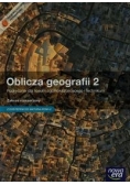 Oblicza geografii 2 Podręcznik z dostępem do Matura-ROM-U Zakres rozszerzony, Nowa Era