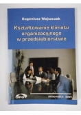 Kształtowanie klimatu organizacyjnego w przedsiębiorstwie