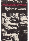 Byłem z wami