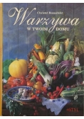 Warzywa w twoim domu
