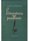 Literatura na przełomie