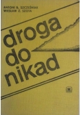 Droga do nikąd  - Działalność Organizacji Ukraińskich Nacjonalistów i jej likwidacja w Polsce