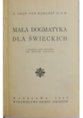 Mała Dogmatyka dla świeckich, 1937 r.