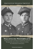 Walczyli na Westerplatte