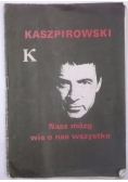 Kaszpirowski. Nasz mózg wie o nas wszystko