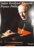 Stefan Kardynał Wyszyński Prymas Polski