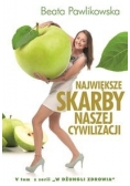 Największe Skarby naszej cywilizacji