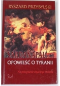 Sardanapal Opowieść o tyranii