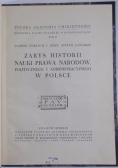 Zarys historii nauki prawa narodów, politycznego i administracyjnego w Polsce, 1949 r.