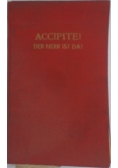 Accipite. Der herr ist da, 1938 r.