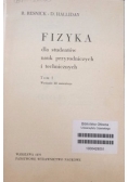 Fizyka dla studentów nauk przyrodniczych i technicznych Tom I