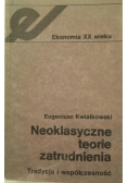 Neoklasyczne teorie zatrudnienia. Tradycja i współczesność
