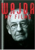 Wajda: My films