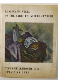 Russian Painters of the Early Twentieth Century