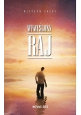 Wymyślony raj. Nowa
