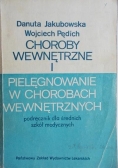Choroby wewnętrzne i pielęgnowanie w chorobach wewnętrznych