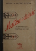 Matka i dziecko w obrzędach, wierzeniach i zwyczajach ludu polskiego