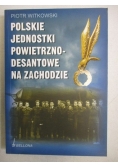 Polskie jednostki powietrzno - desantowe na Zachodzie