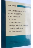 Drogi modernizacji gospodarstwa chłopskiego w opinii pamiętnikarzy