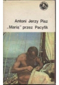 "Marią" przez Pacyfik