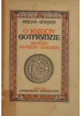 O księciu Gotfrydzie- rycerzu gwiazdy wigilijnej, 1948 r.