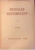 Przegląd historyczny, Tom XLVII