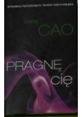 Pragnę cię, Nowa