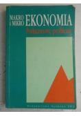 Makro i mikro ekonomia. Podstawowe problemy