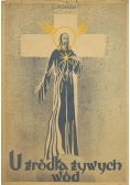 U źródła żywych wód, 1947 r.