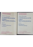 Uniwersalizm jako Metafilozofia, Tom: 1 i 2