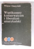 Współczesny konserwatyzm i liberalizm amerykański