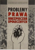 Problemy prawa ubezpieczeń społecznych