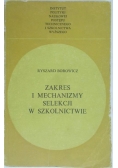 Zakres i mechanizmy selekcji w szkolnictwie