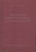 Drogowe roboty ziemne i ich mechanizacja