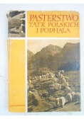 Pasterstwo Tatr Polskich i Podhala, Tom I