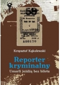 Reporter kryminalny, Nowa