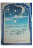 Gdy gwiazdy na niebie