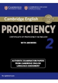 Cambridge English Proficiency 2 Authentic examination papers with answers