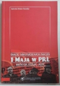 Dytman-Stasieńko Agnieszka - Święto zawłaszczonych znaczeń 1 maja w PRL